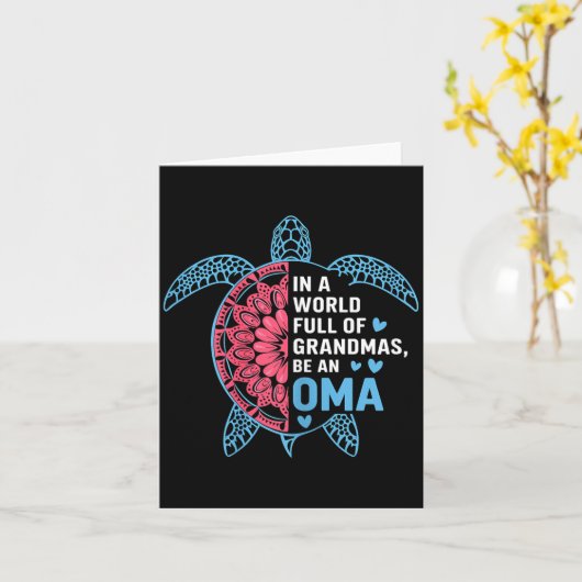In A World Full Of Grandmas Be An Oma Turtle  Karte (Gelbe Blume)
