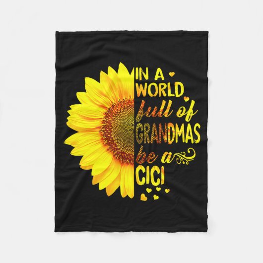 In A World Full Of Grandmas Be Cici Sunflower Gran Fleecedecke (Vorderseite)
