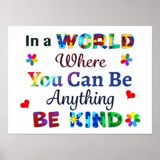 In a WORLD Where You Can Be Anything BE KIND Poster (Vorne)