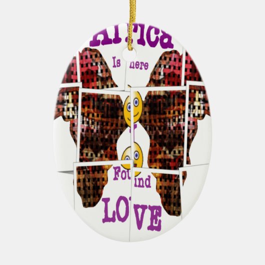 In Afrika habe ich Liebe gefunden Keramik Ornament (Vorne)