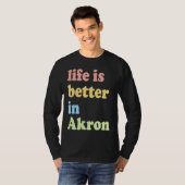 In Akron, OH T-Shirt (Vorne ganz)