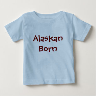 In Alaska geboren Baby T-shirt