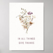 In allen Dingen dank Autumn Wildblume Print Poster (Vorne)