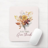 In allen Dingen danke - Herbst Blumenstrauß Mousepad (Mit Mouse)