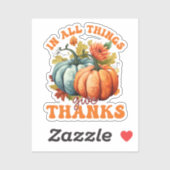 In allen Dingen gibt Dank Pumpkin Aufkleber (Blatt)