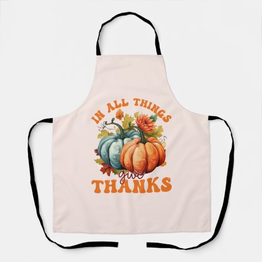In allen Dingen gibt Dank Pumpkin Schürze (Vorderseite)