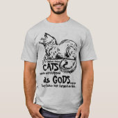 In alten Zeiten wurden Katzen als Götter-T-Shirt v T-Shirt (Vorderseite)