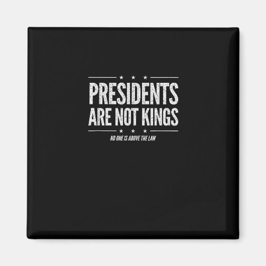 In America Presidents Are Not Kings Retro Classic Magnet (Vorne)