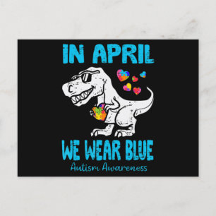 In April We Wear Blue T Rex Dinosaur Autism Awaren Postkarte