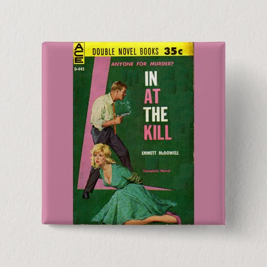 In At the Kill Zellulose Button (Vorderseite)