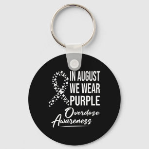 In August We Wear Purple Overdose Awareness Month Schlüsselanhänger