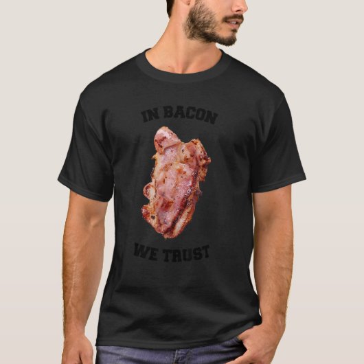 In Bacon vertrauen wir auf das Angebot für Grill-S T-Shirt (Vorderseite)