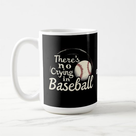 In Baseball weint kein lustiger Tag Kaffeetasse (Links)
