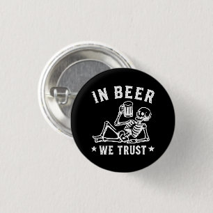 In Bier we trust chillin' Skelett Beer Pong Button