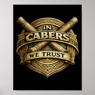 In Caber We Trust Toss Highland Games Männer Poster