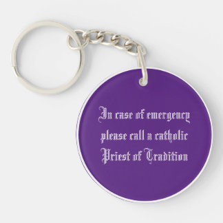 in case of emergency call a cathol priest  schlüsselanhänger