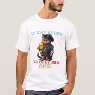 In Cat Biere hatte ich nur eine lustige betrunkene T-Shirt