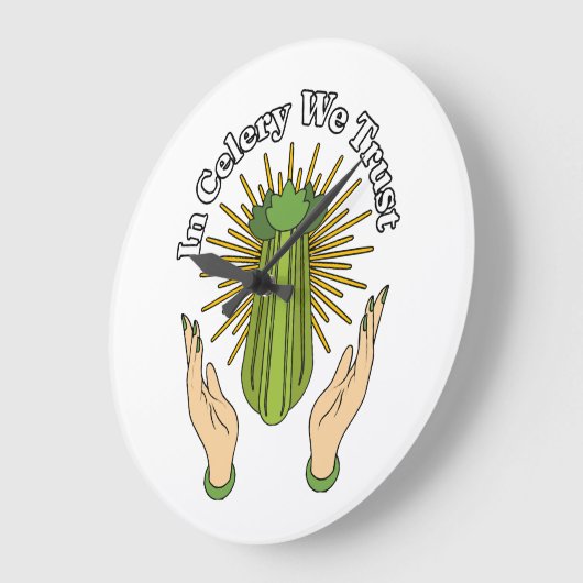 In Celery We Trust - Celery Juice Lover Funny Cele Große Wanduhr (Winkel)