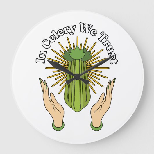 In Celery We Trust - Celery Juice Lover Funny Cele Große Wanduhr (Vorderseite)