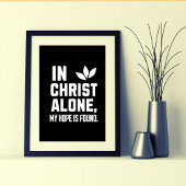 In Christ allein" kühne Hoffnung Inspiration Poster