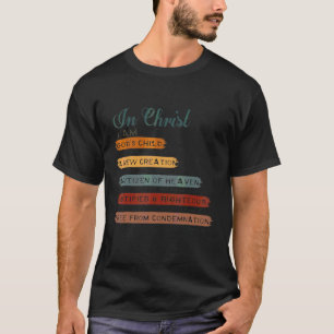 In Christus bin ich Gottes Kind eine neue Schöpfun T-Shirt