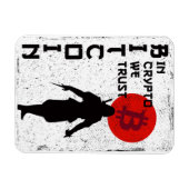 In Crypto vertrauen wir Bitcoin Samurai Magnet (Horizontal)