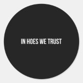 In Cute Ss Cute Sss We Trust Funny Quote Runder Aufkleber (Vorderseite)