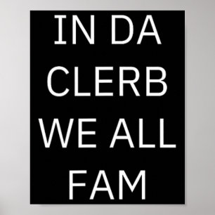 In Da Clerb sind wir alle im Club sind wir alle Fa Poster
