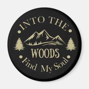 In das Waldspaßige Sprichwort wandern Magnet