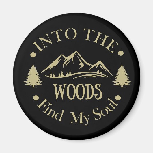 In das Waldspaßige Sprichwort wandern Magnet (Vorne)