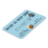 In Deep Ship ist es ein Boy's Trip Bachelor Cruise Magnet (Linke Seite)