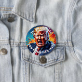 "In deinem Mund weißt du, dass er verrückt ist" Button (Beispiel)