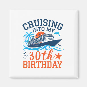 In den 30. Geburtstag kreuzen Familienkreuzfahrt 3 Magnet