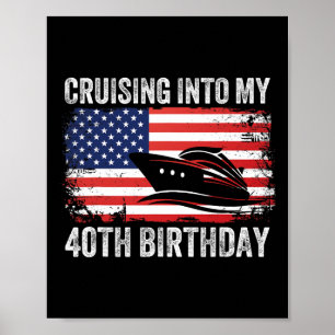 In den 40. Geburtstag cruisen - Amerikanische Flag Poster