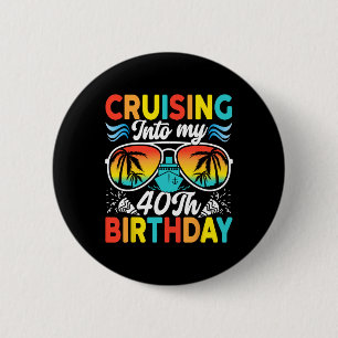 In den 40. Geburtstag kreuzen Familienkreuzfahrt 4 Button