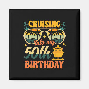 In den 50. Geburtstag cruisen 50 Jahre alt Kreuzfa Magnet