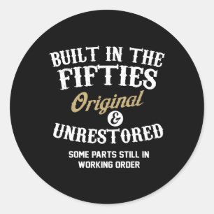 In den 50er Jahren erbaut und 50. Runder Aufkleber