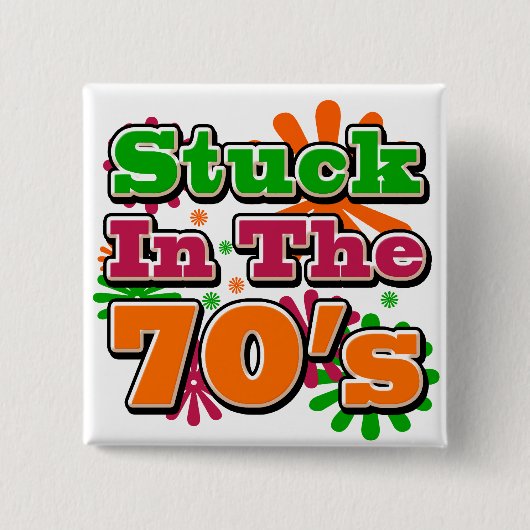 In den 70er Jahren stecken Button (Vorderseite)