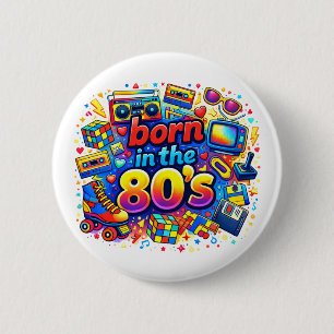 In den 80ern geboren button