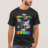 In den Kindergarten und über den Astronauten hinau T-Shirt (Vorderseite)