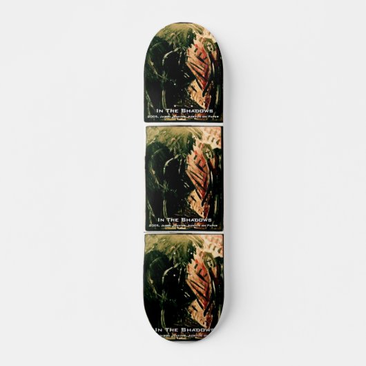 IN DEN SCHATTEN SKATEBOARD (Vorne)