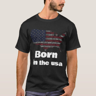 In den USA geboren American Flag Map Patriotic T-S T-Shirt
