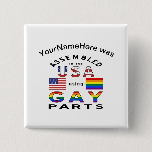 In den USA mit Gay Parts Personalisiert zusammenge Button (Vorderseite)