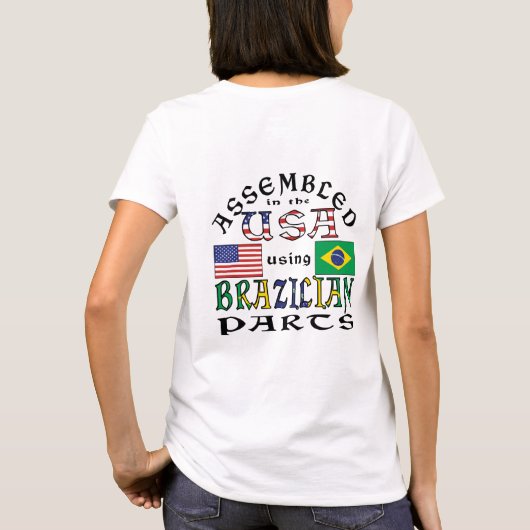 In den USA unter Verwendung brasilianischer Teile T-Shirt (Rückseite)