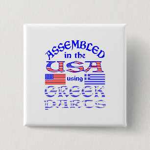 In den USA zusammengebaut mit griechischen Teilen Button