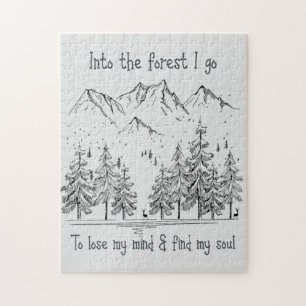 In den Wald gehe ich, um meinen Geist zu verlieren Puzzle
