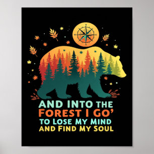 In den Wald gehe ich, um meinen Verstand zu verlie Poster