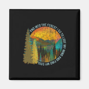 In den Wald gehe ich Wandern Shirt Naturliebhaber  Magnet