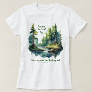In den Wald gehe ich zu verlieren meinen Geist Joh T-Shirt