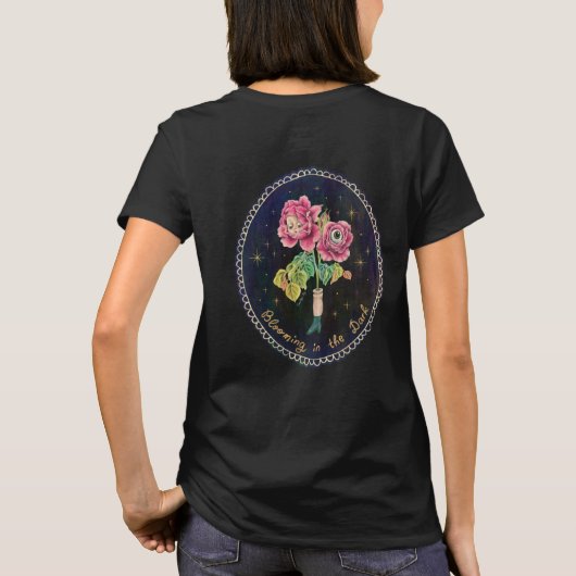 In der Dunkelheit blühend  T-Shirt (Rückseite)